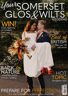 Your Somerset Glos and Wilts Wedding magazine, Issue 106